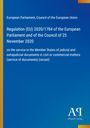 European Parliament: Regulation (EU) 2020/1784 of the European Parliament and of the Council of 25 November 2020, Buch
