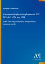 European Commission: Commission Implementing Regulation (EU) 2019/947 of 24 May 2019, Buch