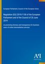 European Parliament: Regulation (EU) 2019/1150 of the European Parliament and of the Council of 20 June 2019, Buch