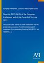 Europäisches Parlament Richtlinie 2013/36/EU, Zugang zu Kreditinstituten, Aufsicht. Blau mit gelber Kante.