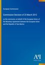 Text über eine Entscheidung der Europäischen Kommission vom 23. März 2012. Unten rechts Logo "AQ Antiphon Verlag".