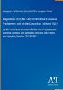 Regulation (EU) No 540/2014 über Fahrzeuglärmgrenzwerte, herausgegeben vom Europäischen Parlament und Rat. Blaues Cover.