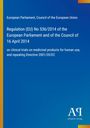 Regulation (EU) No 536/2014 des Europäischen Parlaments betrifft klinische Studien. Blauer Hintergrund, Logo unten rechts.