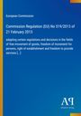 Text: Commission Regulation (EU) No 519/2013. Blaues Design mit vertikalem gelbem Streifen links und Logo rechts.