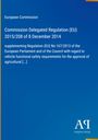"European Commission: Commission Delegated Regulation (EU) 2015/208 of 8 December 2014. Blauer Hintergrund, Logo unten."