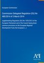 Text: "European Commission. Commission Delegated Regulation (EU) No 480/2014 of 3 March 2014." Unten rechts: "Antiphon Verlag".