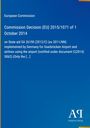 Europäische Kommission; Entscheidung über staatliche Beihilfen für den Flughafen Saarbrücken, Oktober 2014. Blaues Layout.