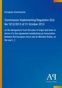 Titel: "Commission Implementing Regulation (EU) No 1012/2013". Blau mit gelbem Rand, Logo unten rechts.