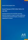 Council Decision (CFSP) 2026/1845 vom 23. Juli 2026, Ukraine betreffend. Kühles Blau, gelber Rand. 