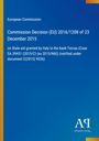 Entscheidung der Europäischen Kommission zu Beihilfen für die Bank Tercas, Fall SA.39451, benachrichtigt unter Dokument C(2015) 9526.