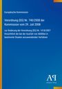 "Europäische Kommission, Verordnung (EG) Nr. 740/2008, Änderung der Verordnung zur Ausfuhr von Abfällen. Blaues Design, Logo: Antiphon Verlag."