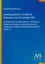Europäische Kommission: Verordnung (EG) Nr. 213/2008 der Kommission vom 28. November 2007, Buch