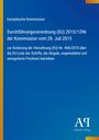 Europäische Kommission: Durchführungsverordnung (EU) 2015/1296 der Kommission vom 28. Juli 2015, Buch
