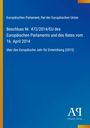 Text: "Europäisches Parlament, Rat der Europäischen Union, Beschluss Nr. 472/2014/EU vom 16. April 2014 über das Europäische Jahr für Entwicklung (2015)." Blaues Cover mit Rand; Logo "AP Antiphon Verlag".
