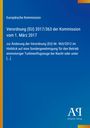 Europäische Kommission: Verordnung (EU) 2017/363 der Kommission vom 1. März 2017, Buch