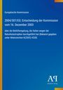 "Europäische Kommission: Entscheidung vom 16. Dezember 2003 zu Italiens Beihilferegelung bei Naturkatastrophen." Blaues Cover.