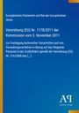 Europäisches Parlament und Rat, Verordnung (EU) Nr. 1178/2011, blau mit gelbem Streifen, Antiphon Verlag-Logo.