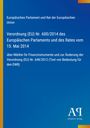 Text zur EU-Verordnung Nr. 600/2014 über Finanzmärkte, blauer Hintergrund mit gelb-orangen Akzenten und Verlagslogo.