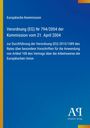 Europäische Kommission, Verordnung (EG) Nr 794/2004 vom 21. April 2004. Blauer Hintergrund, gelber Rand.