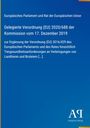 "Europäisches Parlament und Rat der Europäischen Union, Delegierte Verordnung (EU) 2020/688 der Kommission vom 17. Dezember 2019."