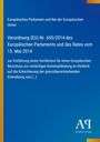 Europäisches Parlament, Verordnung Nr. 655/2014, 15. Mai 2014, Verfahren zur Kontenpfändung, blaues Design, Antiphon Verlag.