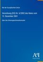 Rat der EU, Verordnung (EG) Nr. 6/2002, 12. Dez. 2001, Unionsgeschmacksmuster. Blaues Cover, Antiphon Verlag Logo.