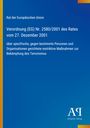Verordnung (EG) Nr. 2580/2001 des Rates vom 27. Dezember 2001, Maßnahmen zur Bekämpfung des Terrorismus. Blau mit Logo.