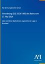 Text: "Rat der Europäischen Union, Verordnung (EU) 2024/1485, 27. Mai 2024, über Maßnahmen in Russland." Blaues Cover, Logo unten.