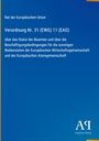 "Rat der Europäischen Union. Verordnung Nr. 31 (EWG) 11 (EAG). Antiphon Verlag. Blauer Hintergrund mit weißem Text."