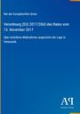 Text: "Rat der Europäischen Union. Verordnung (EU) 2017/2063 des Rates vom 13. November 2017. über restriktive Maßnahmen angesichts der Lage in Venezuela." Unten rechts sind die Buchstaben "AR" platziert. Der Hintergrund ist blau mit einem kleinen gelben Streifen am oberen und unteren Rand.
