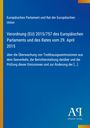Europäisches Parlament, Verordnung (EU) 2015/757 zur Überwachung von Treibhausgasemissionen im Schifffahrtsverkehr. Blaues Cover.