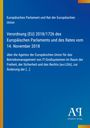 Verordnung (EU) 2018/1726 des Europäischen Parlaments. Blauer Hintergrund mit gelbem Streifen links. Logo unten rechts.