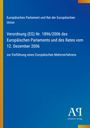 Text: Europäisches Parlament und Rat; Verordnung (EG) Nr. 1896/2006 zur Einführung eines europäischen Mahnverfahrens. Blaues Cover.