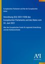 Text über die EU-Verordnung 2021/1058. Blaues Cover mit gelbem Rand links und Logo unten rechts.