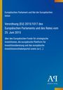 Europäisches Parlament, Verordnung (EU) 2015/1017 vom 25. Juni 2015. Blauer Hintergrund, weißer Text. Logo unten rechts.