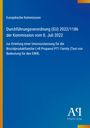Text der Europäischen Kommission zur Verordnung (EU) 2022/1186, 8. Juli 2022. Blaues Design mit Verlagslogo.