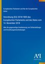 Text: Europäisches Parlament, Verordnung (EU) 2018/1805, 14. November 2018. Hintergrund in Blau, Logo unten rechts.