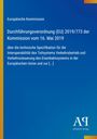 Europäische Kommission, Verordnung (EU) 2019/773, Interoperabilität des Eisenbahnsystems. Blaues Cover, gelber Rand.