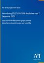 Rat der Europäischen Union, Verordnung (EU) 2020/1998, 7. Dezember 2020, Maßnahmen gegen Menschenrechtsverstöße.