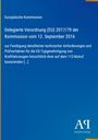 Europäische Kommission, Verordnung (EU) 2017/79 zur Typgenehmigung von Kraftfahrzeugen. Blaues Cover mit gelbem Rand.