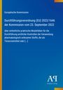 Europäische Kommission, Verordnung (EU) 2022/1646 vom 23. September 2022, Kontrollen bei Tierarzneimitteln, blauer Hintergrund.