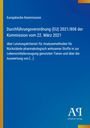 Europäische Kommission, Verordnung (EU) 2021/808, 22. März 2021, Leistungs- und Analysemethoden. Antiphon Verlag Logo.