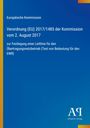 Europäische Kommission, Verordnung (EU) 2017/1485, 2. August 2017; blaues Cover, AQ Logo, Antiphon Verlag.
