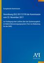 Europäische Kommission, Verordnung (EU) 2017/2195 vom 23. November 2017, gelber Streifen links, blaues Logo unten rechts.