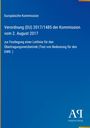 Europäische Kommission: Verordnung (EU) 2017/1485 zur Leitlinie für den Übertragungsnetzbetrieb. Oben links Text, Logo unten rechts.