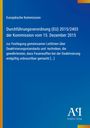 Europäische Kommission: Regelung (EU) 2015/2403 über Feuerwaffendeaktivierung. Blauer Hintergrund, Logo links.