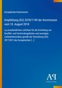 Europäische Kommission: Empfehlung (EU) 2018/1149 vom 10. August 2018. Über unverbindliche Leitlinien. Blau mit Logo.