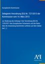 „Europäische Kommission: Delegierte Verordnung (EU) Nr. 727/2013 vom 14. März 2013“. Blau mit weißem Text.