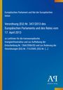 Verordnung (EU) Nr. 347/2013, Energiestruktur-Richtlinien. Blau, rechts unten weißes Logo "AP Antiphon Verlag".