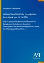 Blauer Hintergrund, gelber Streifen links. Text zur "Leitlinie 2004/808/EG der Europäischen Zentralbank". Unten: Antiphon Verlag.